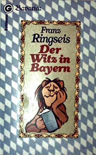 Der Witz in Bayern. - Ringseis, Franz