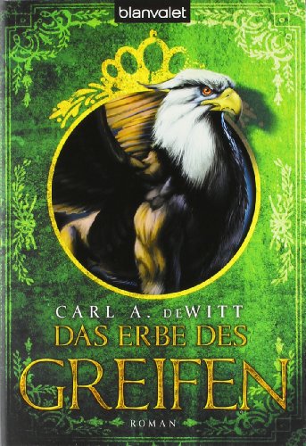 Das Erbe des Greifen Lytar 2 - DeWitt, Carl A.