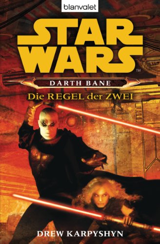 Beispielbild fr Star Wars: Darth Bane - Die Regel der Zwei zum Verkauf von medimops