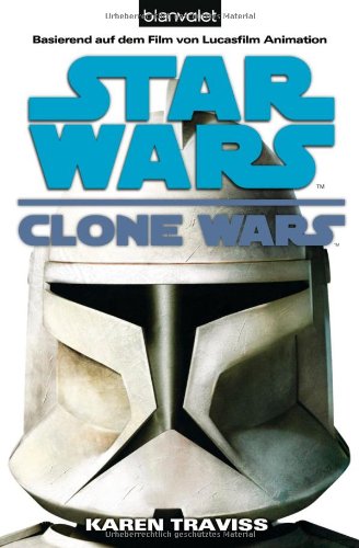 Star Wars(TM) Clone Wars 1 - Traviss, Karen