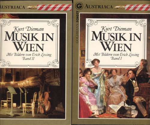 Musik in Wien Mit bildern von Erich Lessing Band I und II