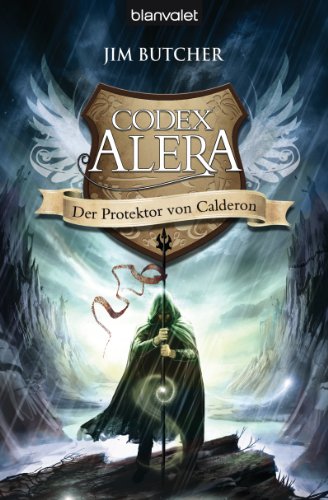 9783442267798: Codex Alera 04. Der Protektor von Calderon