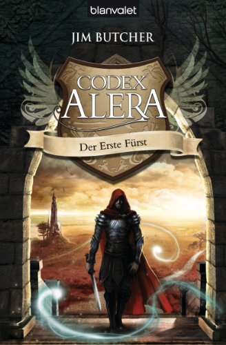 Codex Alera 06. Der erste FÃ¼rst (9783442267897) by [???]
