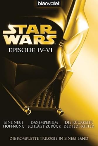 9783442268054: Star Wars - Episode IV-VI: Eine neue Hoffnung - Das Imperium schlgt zurck - Die Rckkehr der Jedi-Ritter