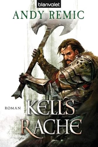 Beispielbild fr Kells Rache: Roman zum Verkauf von medimops