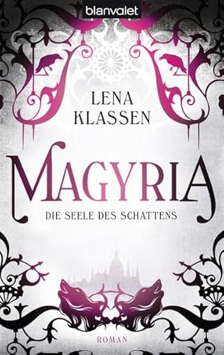 9783442268948: Magyria 02 - Die Seele des Schattens