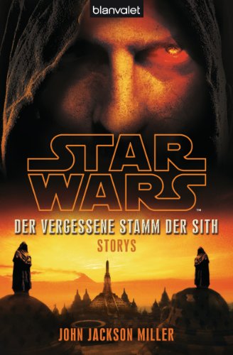 Beispielbild fr Star Wars(TM) Der Vergessene Stamm der Sith: Storys zum Verkauf von medimops