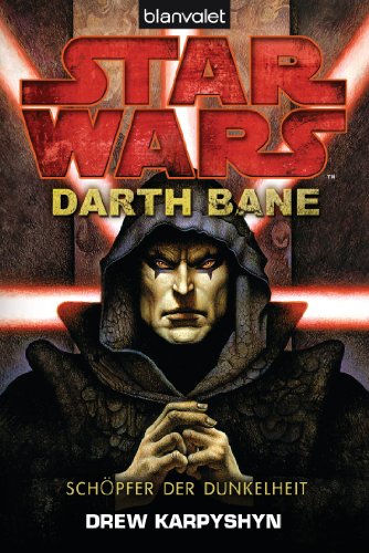 9783442269815: Star Wars(TM) - Darth Bane: Schpfer der Dunkelheit: 26981