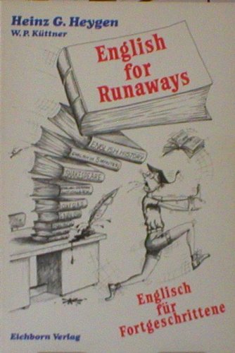 English for Runaways (Englisch für Fortgeschrittene) Minibuch - Heinz G. Heygen / Wolfgang P., Küttner