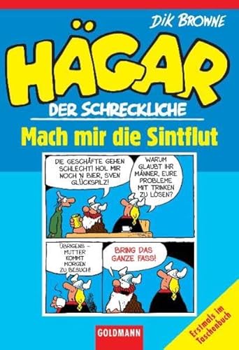 Hägar der Schreckliche: Mach mir die Sintflut - Browne, Dik