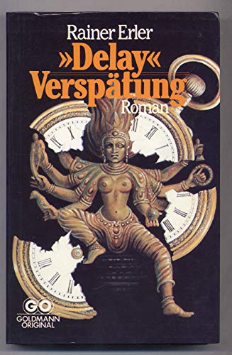 Beispielbild fr Delay" Versptung: Roman. zum Verkauf von BOUQUINIST