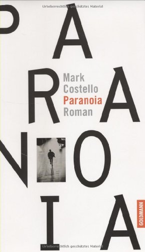 Stock image for Paranoia: Roman Costello, Mark and Herzog, Hans M for sale by tomsshop.eu