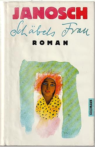 Imagen de archivo de Schabels Frau: Roman (German Edition) a la venta por Books From California