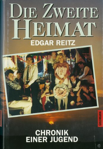 Die zweite Heimat: Chronik einer Jugend in 13 BuÌˆchern : Drehbuch (German Edition) (9783442304660) by Reitz, Edgar