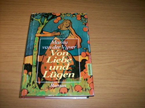 Imagen de archivo de Von Liebe und Lgen a la venta por Gabis Bcherlager