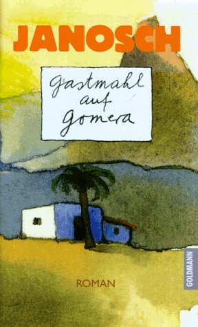 9783442306626: Gastmahl auf Gomera