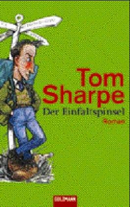 Der Einfaltspinsel: Roman - Sharpe, Tom und M. Herzog Hans