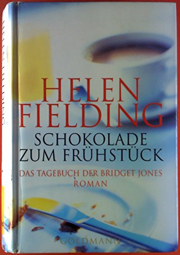 Imagen de archivo de Schokolade zum Frhstck: Das Tagebuch der Bridget Jones - Roman a la venta por medimops