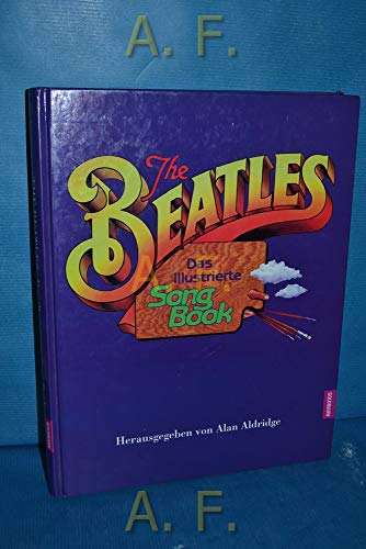 The Beatles. Das illustrierte Songbook