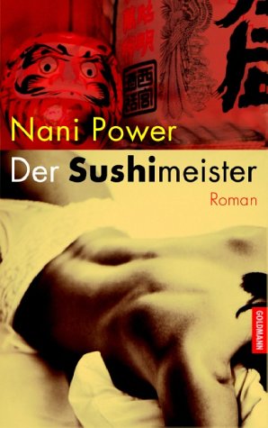 Imagen de archivo de Der Sushimeister: Roman a la venta por Gabis Bcherlager