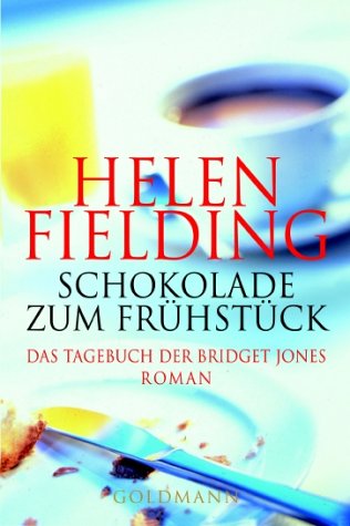 Beispielbild fr Schokolade zum Frhstck. Das Tagebuch der Bridget Jones zum Verkauf von medimops