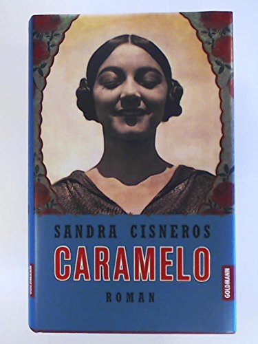 Caramelo oder puro cuento - Sandra Cisneros