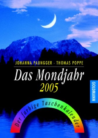 9783442310326: Das Mondjahr 2005. Der farbige Taschenkalender (Livre en allemand)