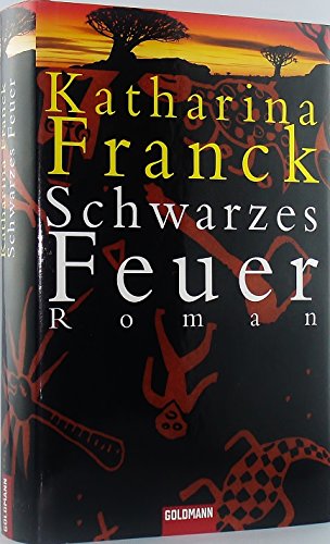 9783442310869: Schwarzes Feuer