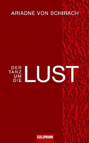 Stock image for Der Tanz um die Lust for sale by medimops