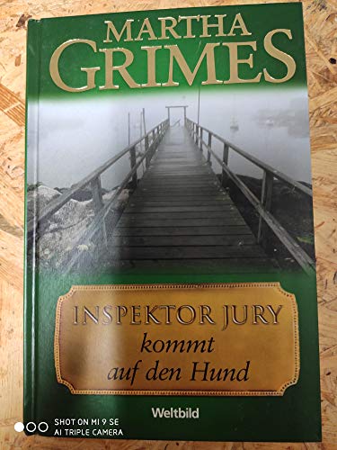 9783442311248: Inspektor Jury kommt auf den Hund by Martha Grimes