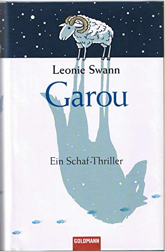 Garou : Ein Schaf-Thriller - Leonie Swann