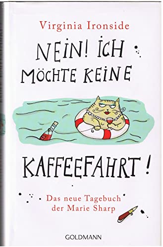 Beispielbild fr Nein! Ich m chte keine Kaffeefahrt!: Das neue Tagebuch der Marie Sharp zum Verkauf von AwesomeBooks