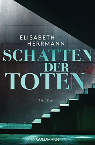 Schatten der Toten: Judith-Kepler-Roman 3 - Thriller - Herrmann, Elisabeth