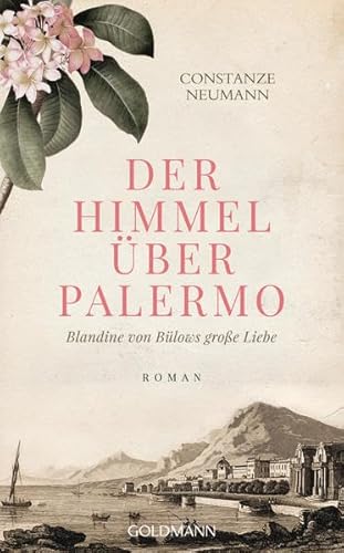 9783442314409: Der Himmel ber Palermo: Blandine von Blows groe Liebe - Roman