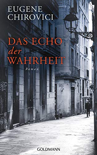 Imagen de archivo de Das Echo der Wahrheit : Roman. Deutsch von Silvia Morawetz und Werner Schmitz a la venta por BBB-Internetbuchantiquariat