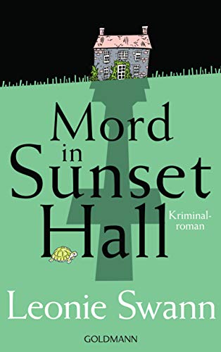 9783442315567: Mord in Sunset Hall: Kriminalroman