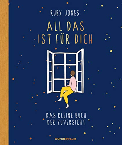 Beispielbild fr All das ist fr dich: Das kleine Buch der Zuversicht zum Verkauf von medimops