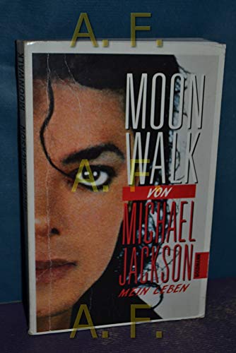 Moonwalk. Mein Leben - Jackson, Michael