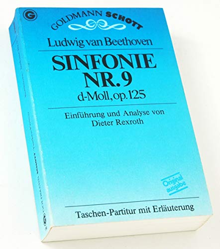 9783442330102: Sinfonie Nr. 9 d-moll, op. 125. Taschen-Partitur mit Erluterungen.