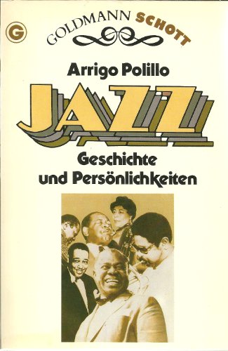 Imagen de archivo de Jazz. Geschichte und Persnlichkeiten. ( Goldmann Schott). a la venta por medimops