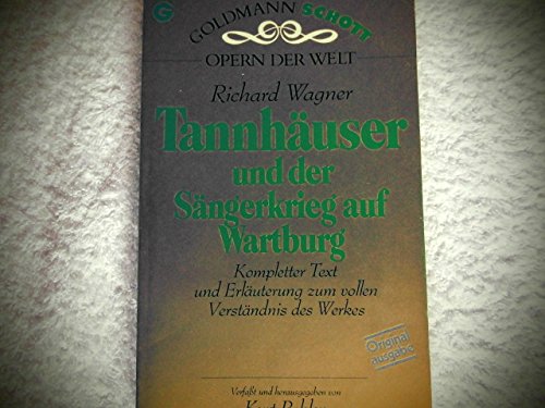 Beispielbild fr Tannhuser und der Sngerkrieg auf Wartburg. Dresdener und Pariser Fassung. zum Verkauf von medimops