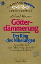 9783442330751: Der Ring des Nibelungen (Goldmann Schott Opern der Welt) (German Edition)