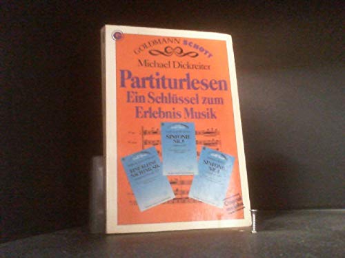 Stock image for Partituren lesen (5577 748). Ein Schlssel zum Erlebnis Musik. ( Goldmann- Schott). for sale by medimops