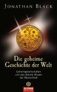 9783442338023: Die geheime Geschichte der Welt: Geheimgesellschaften und das okkulte Wissen der Menschheit