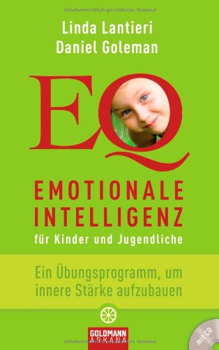 Stock image for Emotionale Intelligenz fr Kinder und Jugendliche: Ein bungsprogramm, um innere Strke aufzubauen for sale by medimops