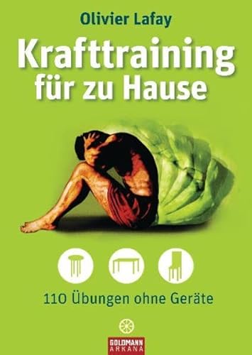 Beispielbild fr Krafttraining fr zu Hause: 110 bungen ohne Gerte zum Verkauf von medimops