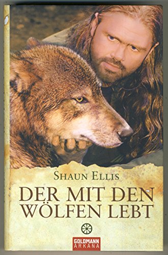 Der mit den Wölfen lebt - Ellis, Shaun