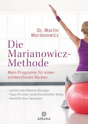 Beispielbild für Die Marianowicz-Methode: Mein Programm für einen schmerzfreien Rücken - * Leichte Übungen * Für Büro und zu Hause * Akuthilfe ohne Operation zum Verkauf von medimops