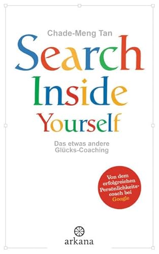 Search Inside Yourself (9783442341177) by Chade-Meng Tan