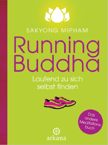 Beispielbild fr Running Buddha: Laufend zu sich selbst finden zum Verkauf von medimops